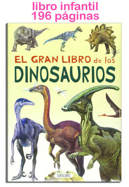 El gran libro de los dinosaurios 196 paginas 20x27cm