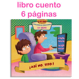 Libro cuento ¡Así No, Tito! 6 paginas 15x15cm